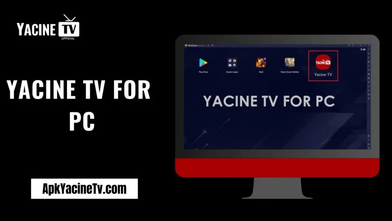 Yacine TV For PC