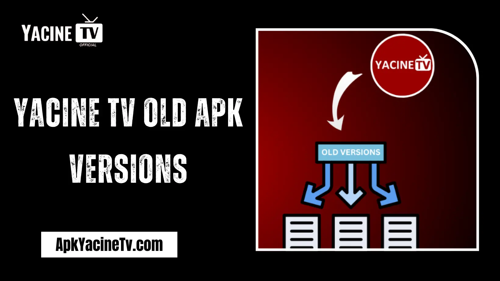 Yacine TV Old APK Versions